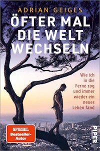 Öfter mal die Welt wechseln - Adrian Geiges - E-Book