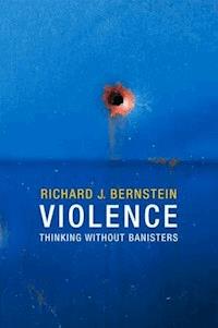 Violence - Richard J. Bernstein - E-Book