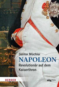 Napoleon - Günter Müchler - E-Book
