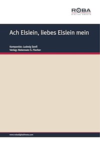 Ach Elslein, liebes Elslein mein - Ludwig Senfl - E-Book