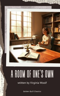 A Room of One's Own - Virginia Woolf - kostenlos E-Book