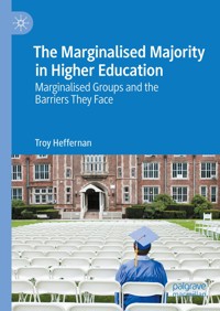 The Marginalised Majority in Higher Education - Troy Heffernan - E-Book