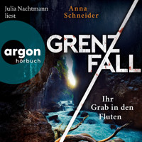 Grenzfall - Ihr Grab in den Fluten - Jahn und Krammer ermitteln, Band 6 (Ungekürzte Lesung) - Anna Schneider - Hörbuch