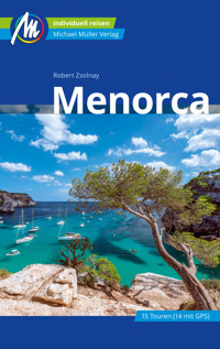 Menorca Reiseführer Michael Müller Verlag - Robert Zsolnay - E-Book