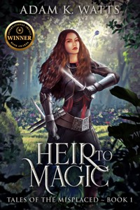 Heir To Magic - Adam K. Watts - kostenlos E-Book