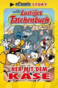 Her mit dem Käse - Walt Disney - E-Book