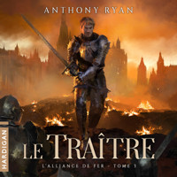 Le Traître - Anthony Ryan - Hörbuch