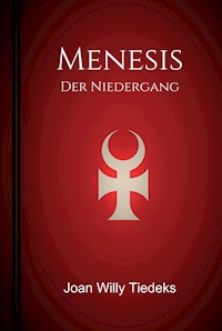 Menesis - Joan Willy Tiedeks - E-Book