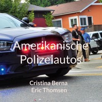 Amerikanische Polizeiautos - Cristina Berna - E-Book