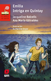 Emilia. Intriga en Quintay - Ana María Güiraldes - E-Book