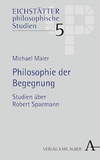 Philosophie der Begegnung - Michael Maier - E-Book