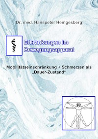 Erkrankungen im Bewegungsapparat - Dr. Hanspeter Hemgesberg - E-Book
