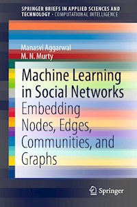 Machine Learning in Social Networks - Manasvi Aggarwal - E-Book