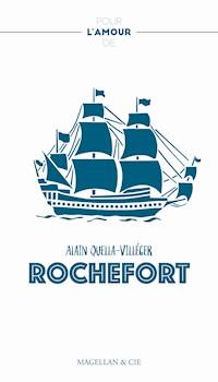 Rochefort - Alain Quella-Villéger - E-Book