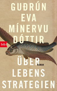 Überlebensstrategien - Gudrún Eva Mínervudóttir - E-Book