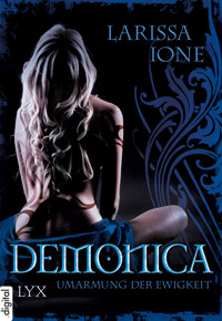 Demonica - Umarmung der Ewigkeit - Larissa Ione - E-Book