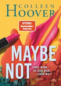Maybe not - Colleen Hoover - E-Book