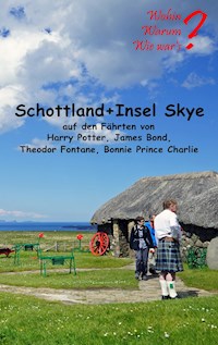 Schottland + Insel Skye - Ute Fischer - E-Book