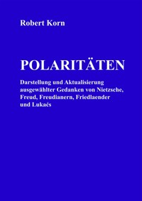 Polaritäten - Robert Korn - E-Book