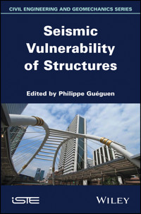 Seismic Vulnerability of Structures - Philippe Gueguen - E-Book