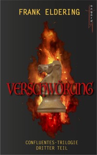 Verschwörung - Frank Eldering - E-Book