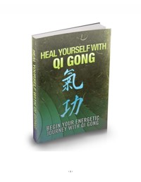 Heilen Sie sich mit QI Gong. Beginnen Sie Ihre energetische Reise mit QI Gong. - Otmar Trierweiler - E-Book