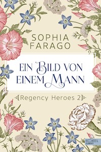 Ein Bild von einem Mann - Sophia Farago - E-Book