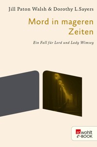 Mord in mageren Zeiten - Dorothy L. Sayers - E-Book