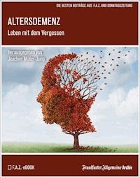 Altersdemenz - Frankfurter Allgemeine Archiv - E-Book
