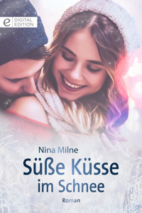 Süße Küsse im Schnee - Nina Milne - E-Book