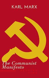 The Communist Manifesto - Karl Marx - E-Book