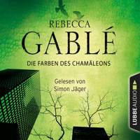 Die Farben des Chamäleons (Ungekürzt) - Rebecca Gablé - Hörbuch