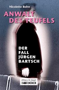 Anwalt des Teufels - Nicolette Bohn - E-Book
