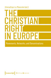 The Christian Right in Europe - - kostenlos E-Book