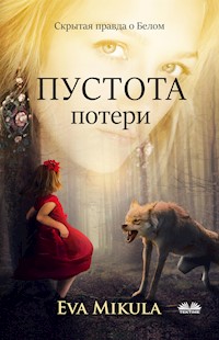 Пустота Потери - Eva Mikula - E-Book
