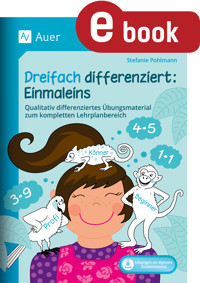 Dreifach differenziert Einmaleins - Stefanie Pohlmann - E-Book