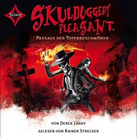 Passage der Totenbeschwörer - Skulduggery Pleasant, Teil 6 (gekürzt) - Derek Landy - Hörbuch