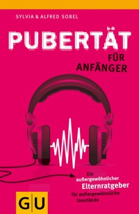 Pubertät für Anfänger - Sylvia Sobel - E-Book