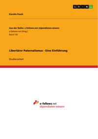 Libertärer Paternalismus - Eine Einführung - Karolin Pusch - E-Book