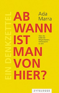 Ab wann ist man von hier? - Ada Marra - E-Book