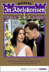 In Adelskreisen - Folge 46 - Ina von Hochried - E-Book