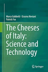 The Cheeses of Italy: Science and Technology - Marco Gobbetti - E-Book