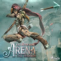 Cykl Pendorum. Część I. Arena - Krzysztof Bonk - Hörbuch