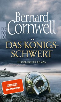 Das Königsschwert - Bernard Cornwell - E-Book