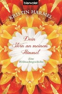 Dein Stern an meinem Himmel - Kristin Harmel - E-Book