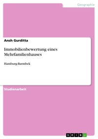 Immobilienbewertung eines Mehrfamilienhauses - Ansh Gurditta - E-Book