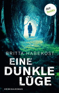 Eine dunkle Lüge - Der zweite Fall für Jelene Bahl - Britta Habekost - E-Book
