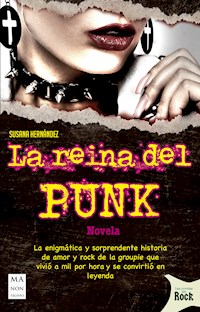 La reina del punk - Susana Hernández - E-Book