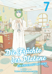 Die Früchte der Platane, Band 7 - Ein Kinderarzt mit Herz - Toshiya Higashimoto - E-Book