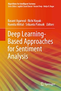 Deep Learning-Based Approaches for Sentiment Analysis -  - E-Book